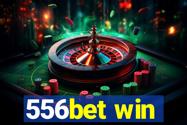 556bet win